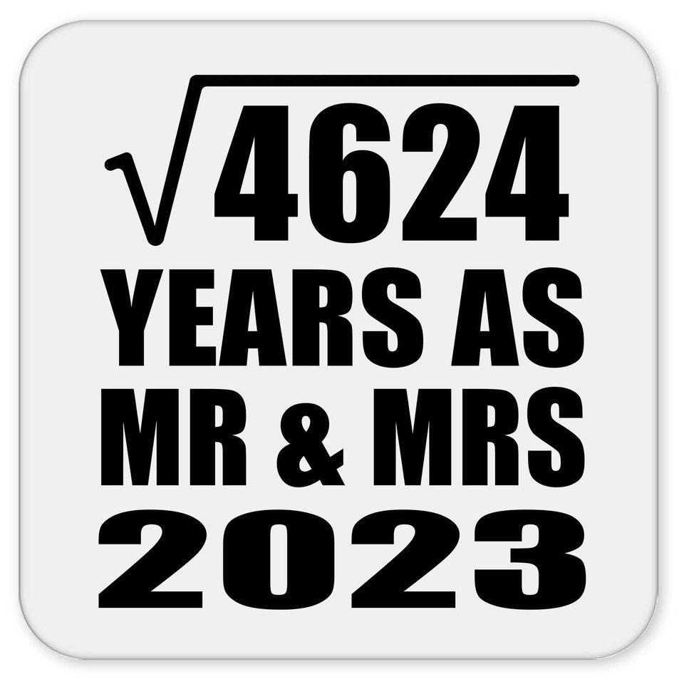 68th Anniversary Square Root of 4624 Years As Mr & Mrs 2023 - Drink Coaster