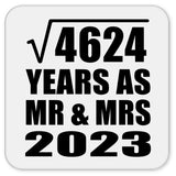 68th Anniversary Square Root of 4624 Years As Mr & Mrs 2023 - Drink Coaster