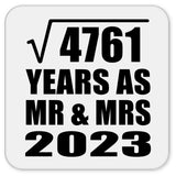 69th Anniversary Square Root of 4761 Years As Mr & Mrs 2023 - Drink Coaster