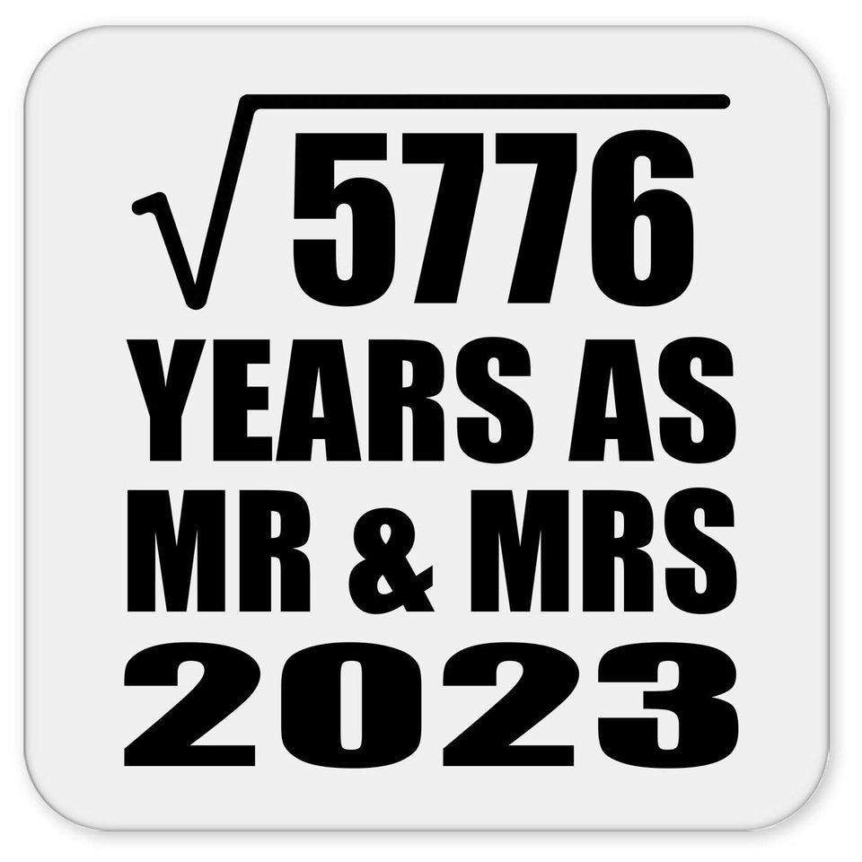 76th Anniversary Square Root of 5776 Years As Mr & Mrs 2023 - Drink Coaster