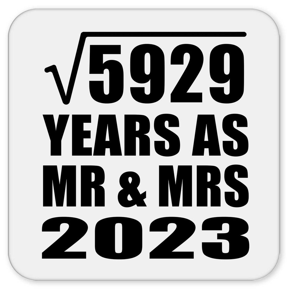 77th Anniversary Square Root of 5929 Years As Mr & Mrs 2023 - Drink Coaster