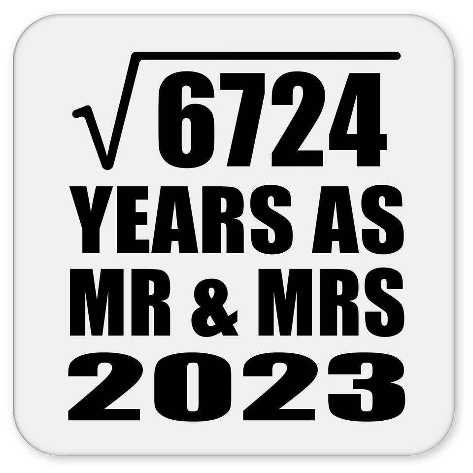 82nd Anniversary Square Root of 6724 Years As Mr & Mrs 2023 - Drink Coaster