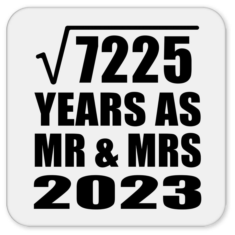 85th Anniversary Square Root of 7225 Years As Mr & Mrs 2023 - Drink Coaster