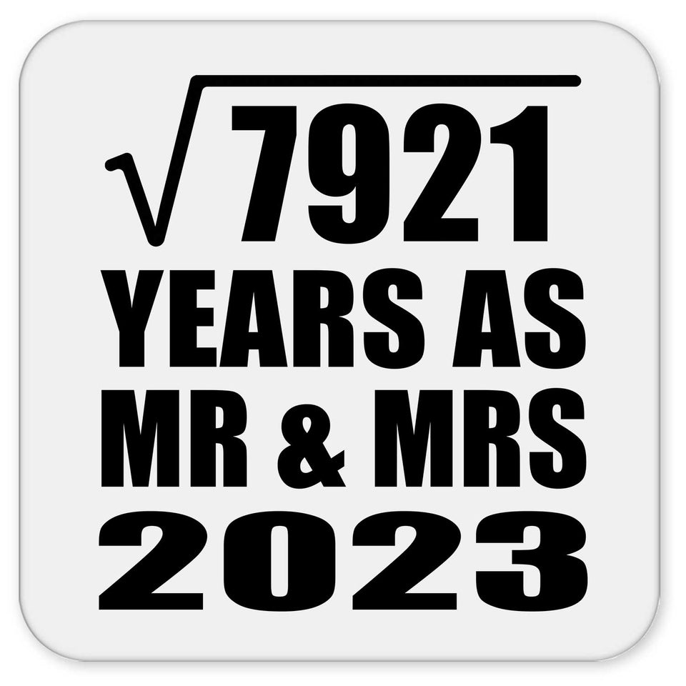 89th Anniversary Square Root of 7921 Years As Mr & Mrs 2023 - Drink Coaster