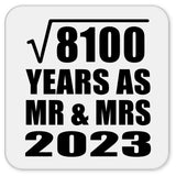 90th Anniversary Square Root of 8100 Years As Mr & Mrs 2023 - Drink Coaster