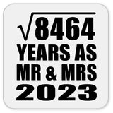 92nd Anniversary Square Root of 8464 Years As Mr & Mrs 2023 - Drink Coaster