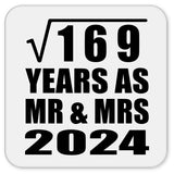 13th Anniversary Square Root of 169 Years As Mr & Mrs 2024 - Drink Coaster