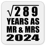 17th Anniversary Square Root of 289 Years As Mr & Mrs 2024 - Drink Coaster
