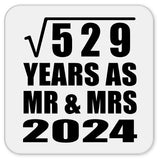 23rd Anniversary Square Root of 529 Years As Mr & Mrs 2024 - Drink Coaster