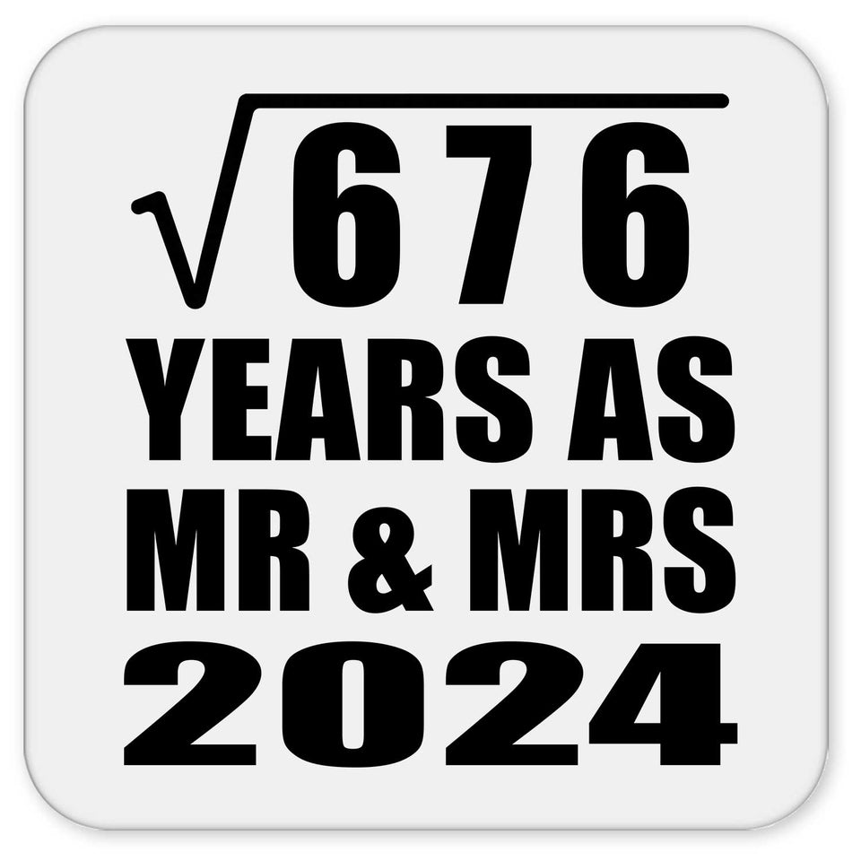 26th Anniversary Square Root of 676 Years As Mr & Mrs 2024 - Drink Coaster