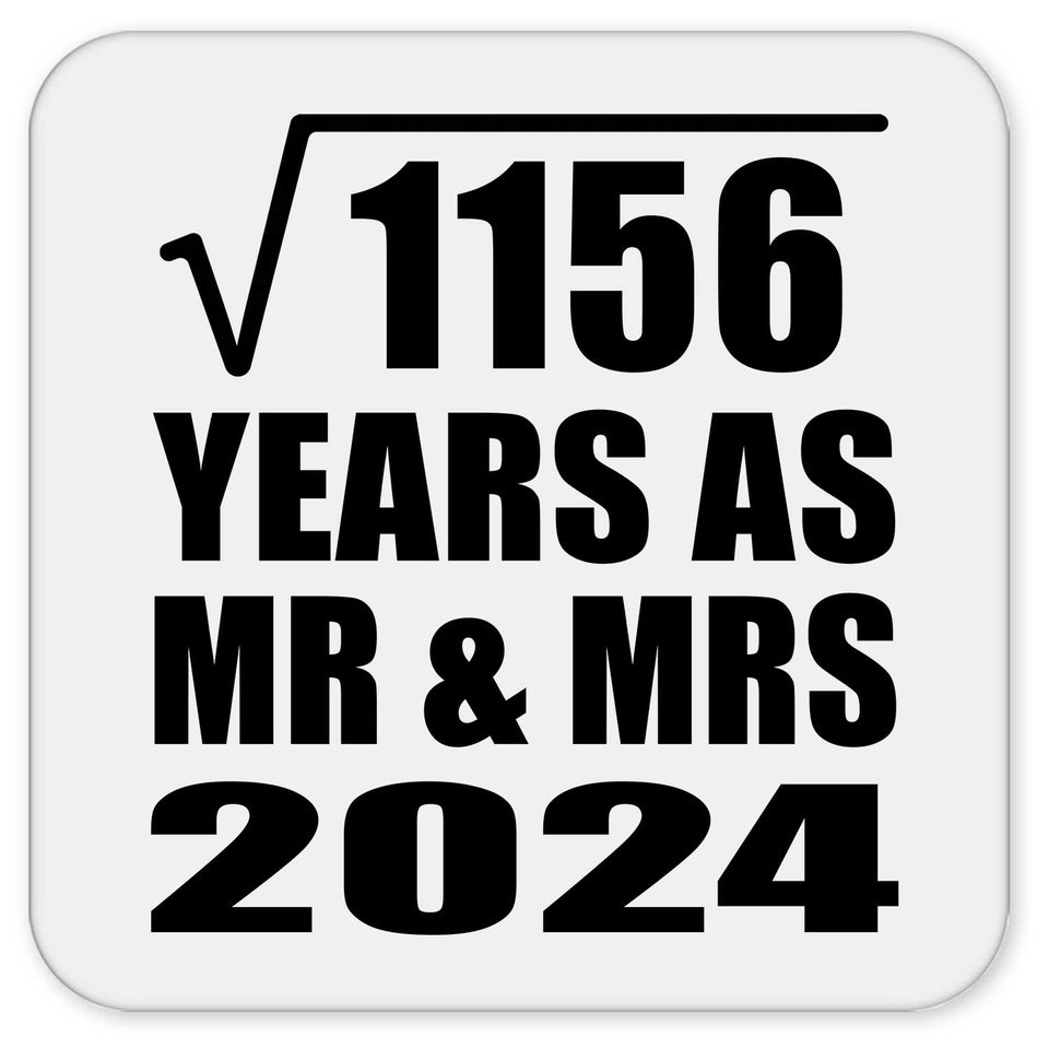 34th Anniversary Square Root of 1156 Years As Mr & Mrs 2024 - Drink Coaster