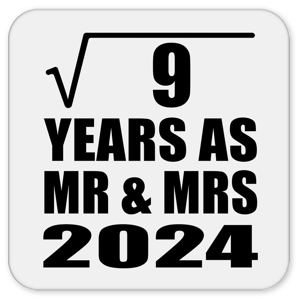 3rd Anniversary Square Root of 9 Years As Mr & Mrs 2024 - Drink Coaster