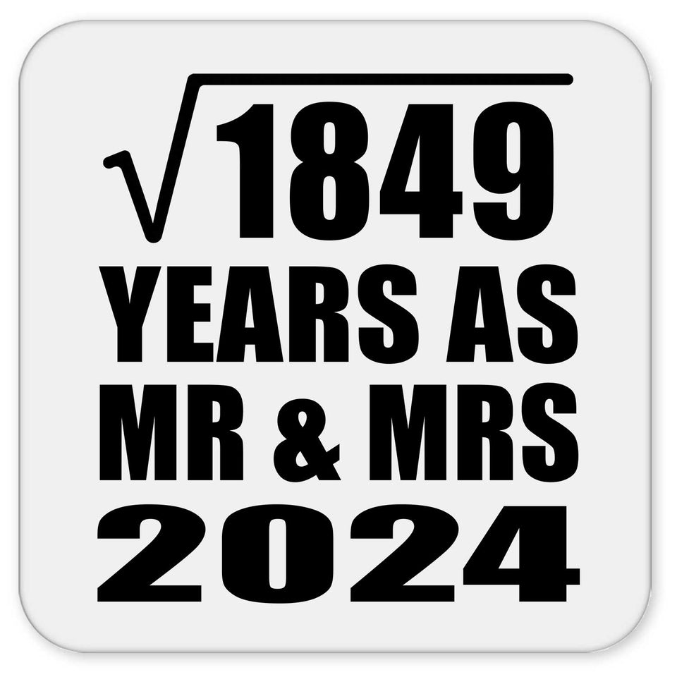 43rd Anniversary Square Root of 1849 Years As Mr & Mrs 2024 - Drink Coaster