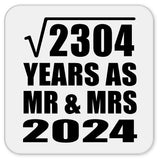 48th Anniversary Square Root of 2304 Years As Mr & Mrs 2024 - Drink Coaster