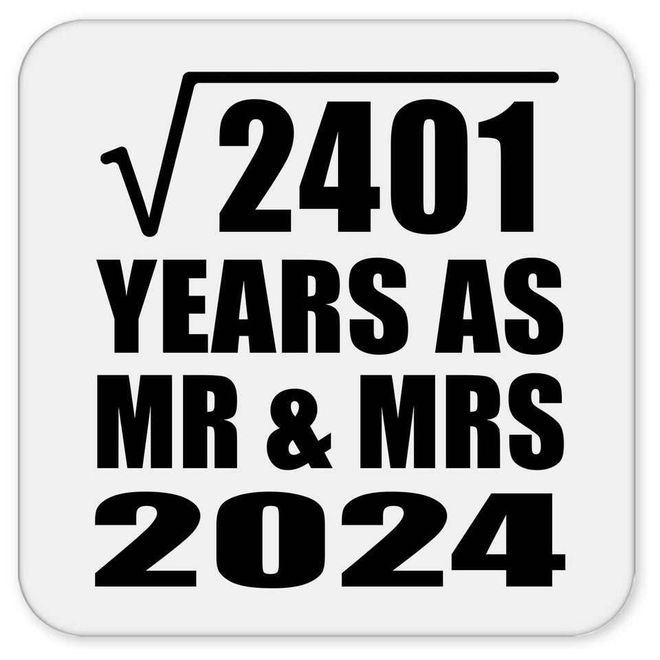 49th Anniversary Square Root of 2401 Years As Mr & Mrs 2024 - Drink Coaster