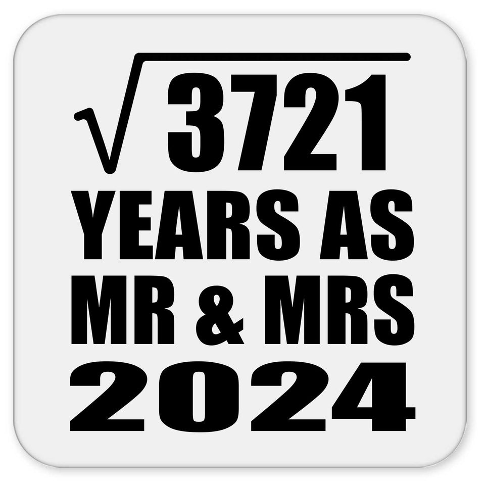 61st Anniversary Square Root of 3721 Years As Mr & Mrs 2024 - Drink Coaster