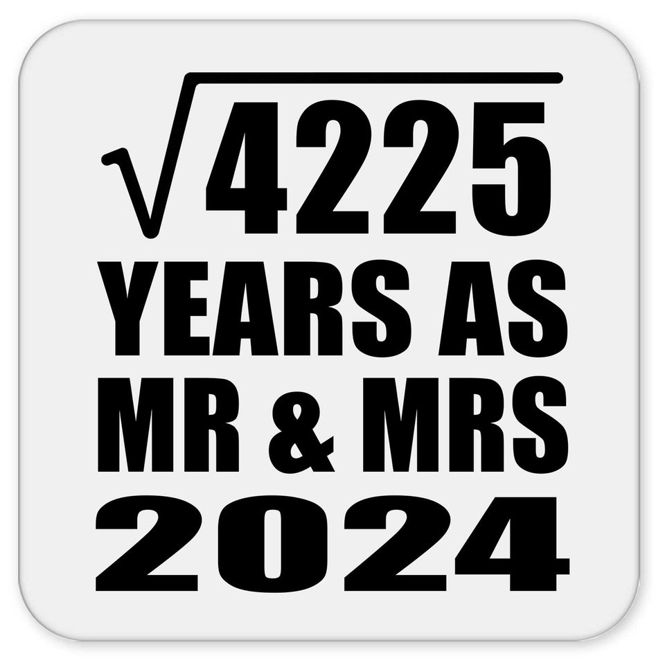65th Anniversary Square Root of 4225 Years As Mr & Mrs 2024 - Drink Coaster