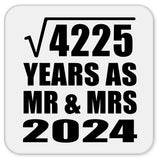65th Anniversary Square Root of 4225 Years As Mr & Mrs 2024 - Drink Coaster