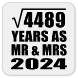 67th Anniversary Square Root of 4489 Years As Mr & Mrs 2024 - Drink Coaster