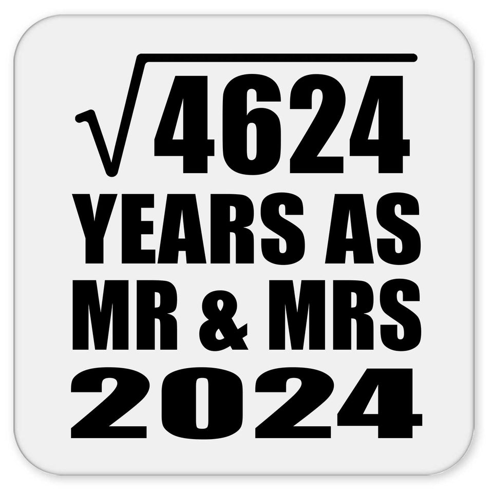 68th Anniversary Square Root of 4624 Years As Mr & Mrs 2024 - Drink Coaster