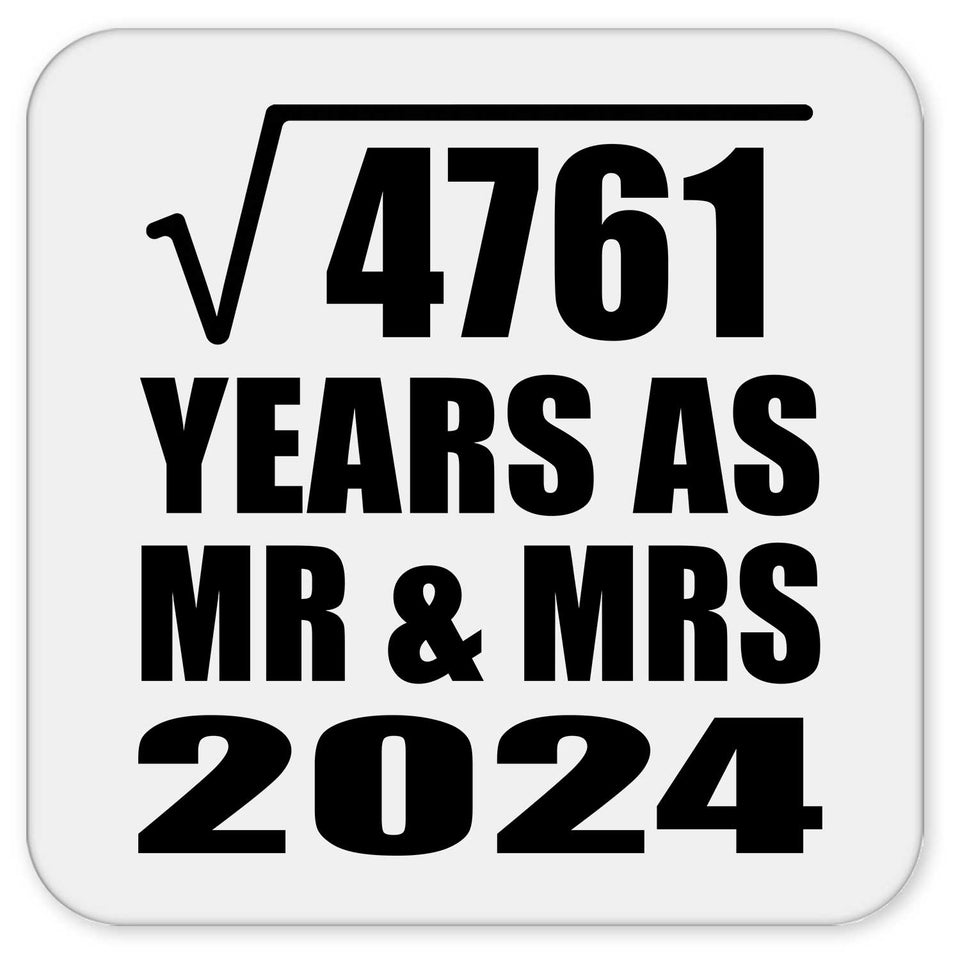 69th Anniversary Square Root of 4761 Years As Mr & Mrs 2024 - Drink Coaster