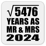 74th Anniversary Square Root of 5476 Years As Mr & Mrs 2024 - Drink Coaster
