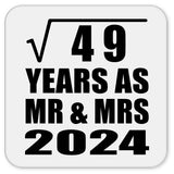 7th Anniversary Square Root of 49 Years As Mr & Mrs 2024 - Drink Coaster