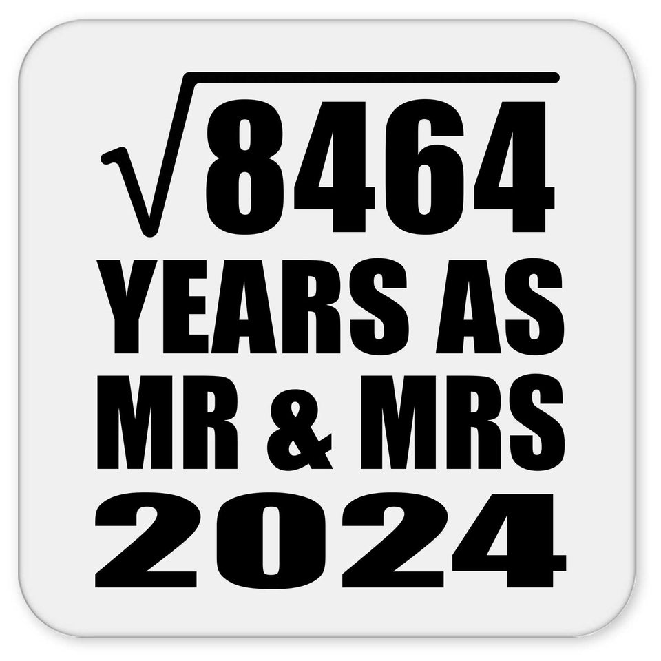 92nd Anniversary Square Root of 8464 Years As Mr & Mrs 2024 - Drink Coaster