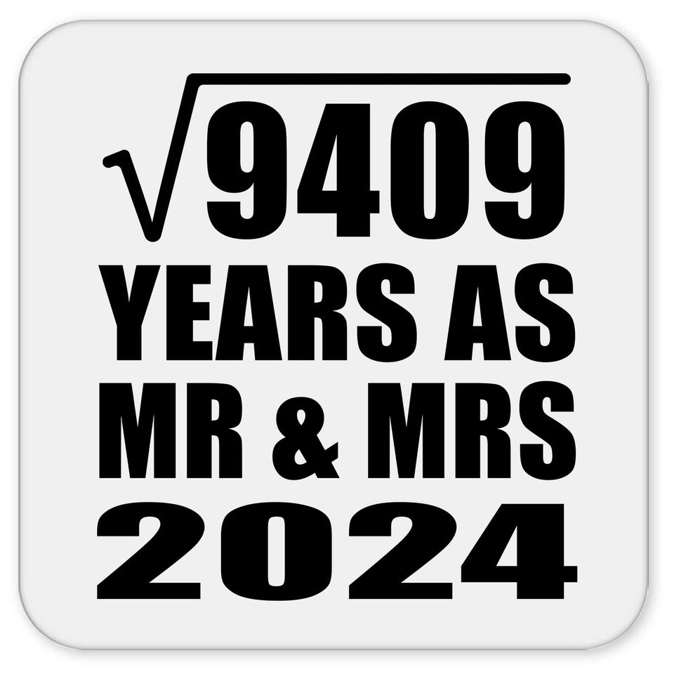 97th Anniversary Square Root of 9409 Years As Mr & Mrs 2024 - Drink Coaster