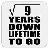 3rd Anniversary Square Root of 9 Years Lifetime To Go - Drink Coaster