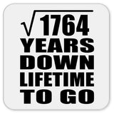 42nd Anniversary Square Root of 1764 Years Lifetime To Go - Drink Coaster
