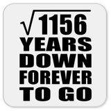 34th Anniversary Square Root of 1156 Years Down Forever To Go - Drink Coaster