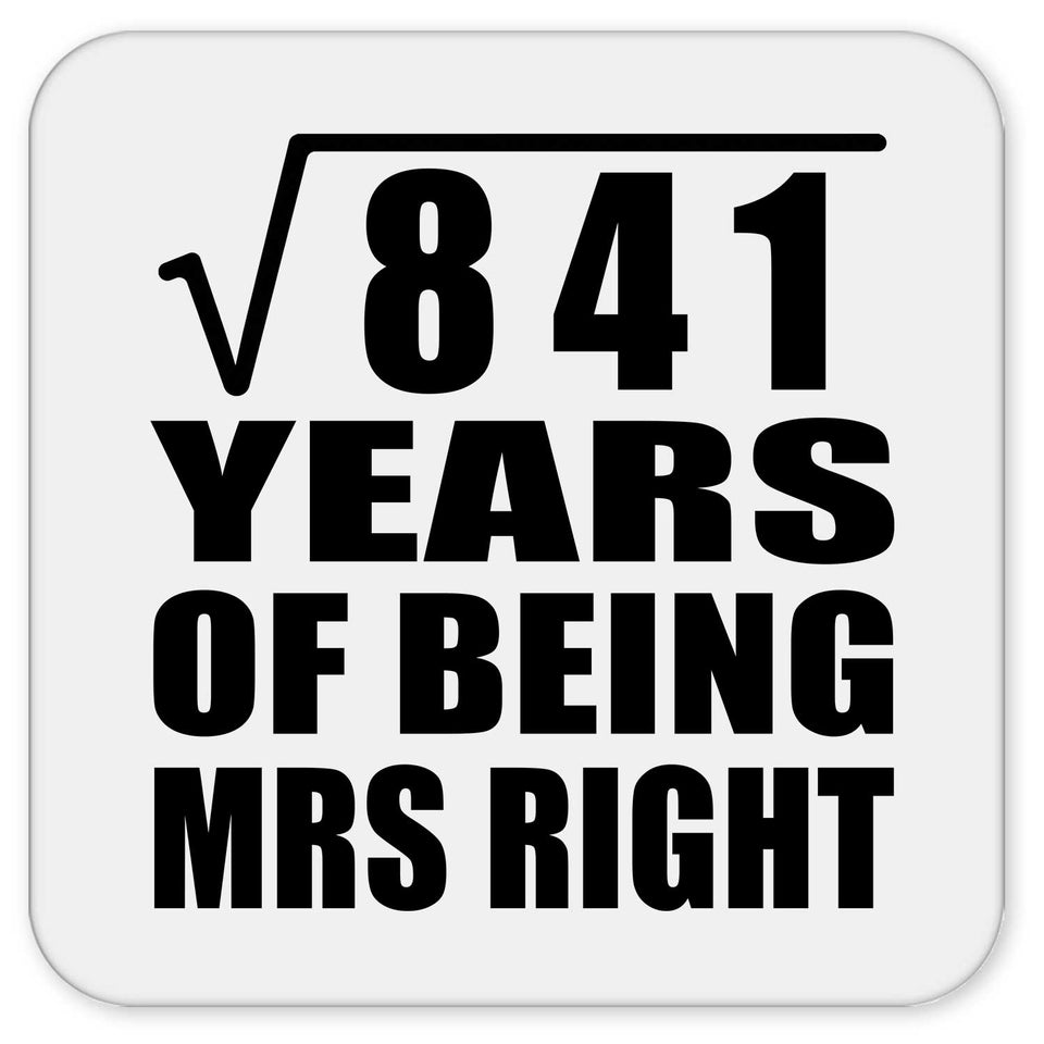 29th Anniversary Square Root of 841 Years of Being Mrs Right - Drink Coaster