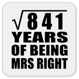 29th Anniversary Square Root of 841 Years of Being Mrs Right - Drink Coaster
