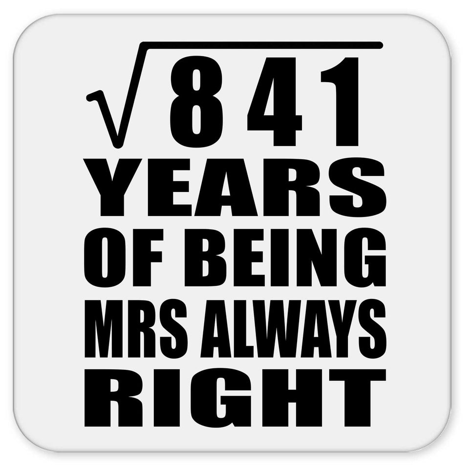 29th Anniversary Square Root of 841 Years Mrs Always Right - Drink Coaster