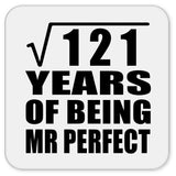 11th Anniversary Square Root of 121 Years of Mr Perfect - Drink Coaster