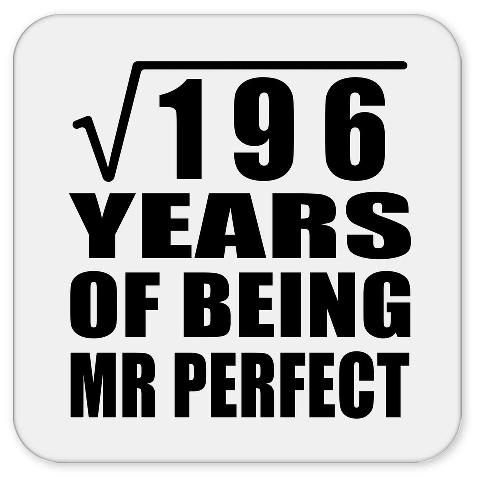 14th Anniversary Square Root of 196 Years of Mr Perfect - Drink Coaster