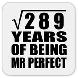 17th Anniversary Square Root of 289 Years of Mr Perfect - Drink Coaster