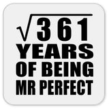 19th Anniversary Square Root of 361 Years of Mr Perfect - Drink Coaster