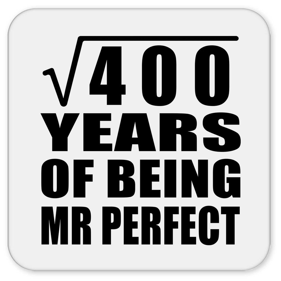 20th Anniversary Square Root of 400 Years of Mr Perfect - Drink Coaster