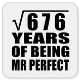 26th Anniversary Square Root of 676 Years of Mr Perfect - Drink Coaster