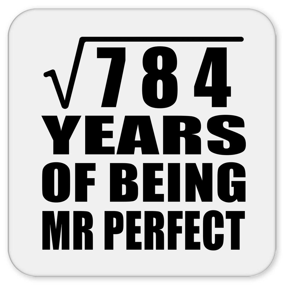 28th Anniversary Square Root of 784 Years of Mr Perfect - Drink Coaster