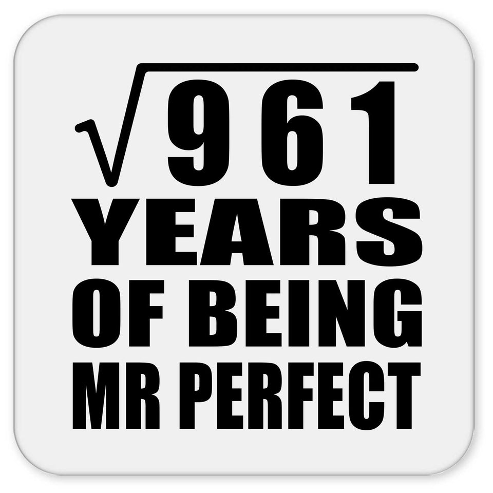 31st Anniversary Square Root of 961 Years of Mr Perfect - Drink Coaster