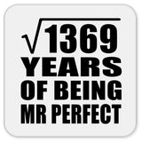 37th Anniversary Square Root of 1369 Years of Mr Perfect - Drink Coaster