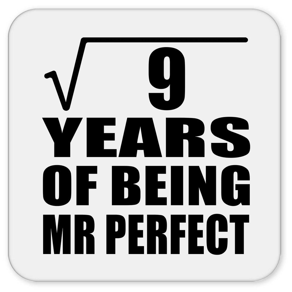 3rd Anniversary Square Root of 9 Years of Mr Perfect - Drink Coaster