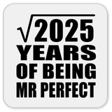 45th Anniversary Square Root of 2025 Years of Mr Perfect - Drink Coaster