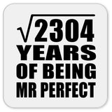 48th Anniversary Square Root of 2304 Years of Mr Perfect - Drink Coaster