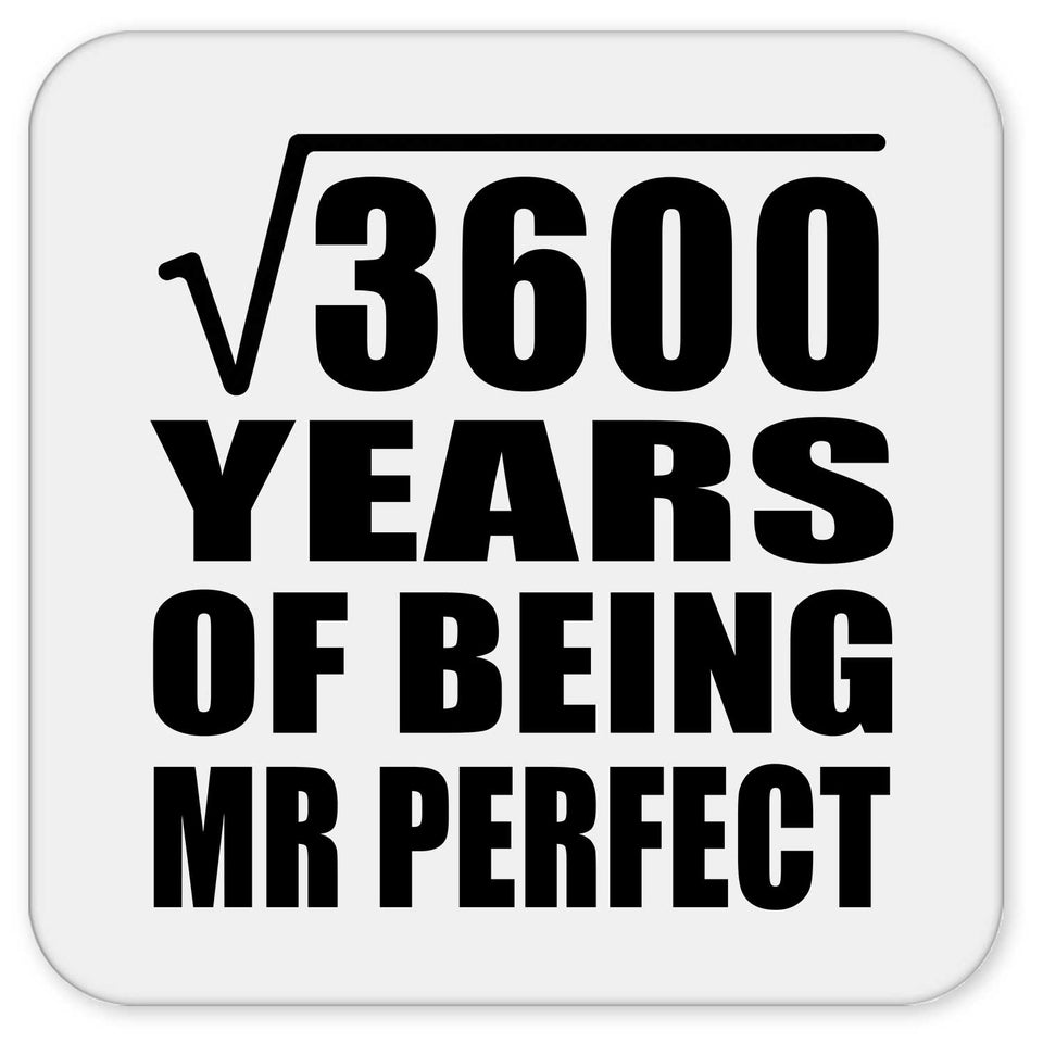60th Anniversary Square Root of 3600 Years of Mr Perfect - Drink Coaster