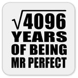 64th Anniversary Square Root of 4096 Years of Mr Perfect - Drink Coaster