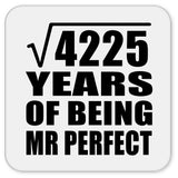 65th Anniversary Square Root of 4225 Years of Mr Perfect - Drink Coaster